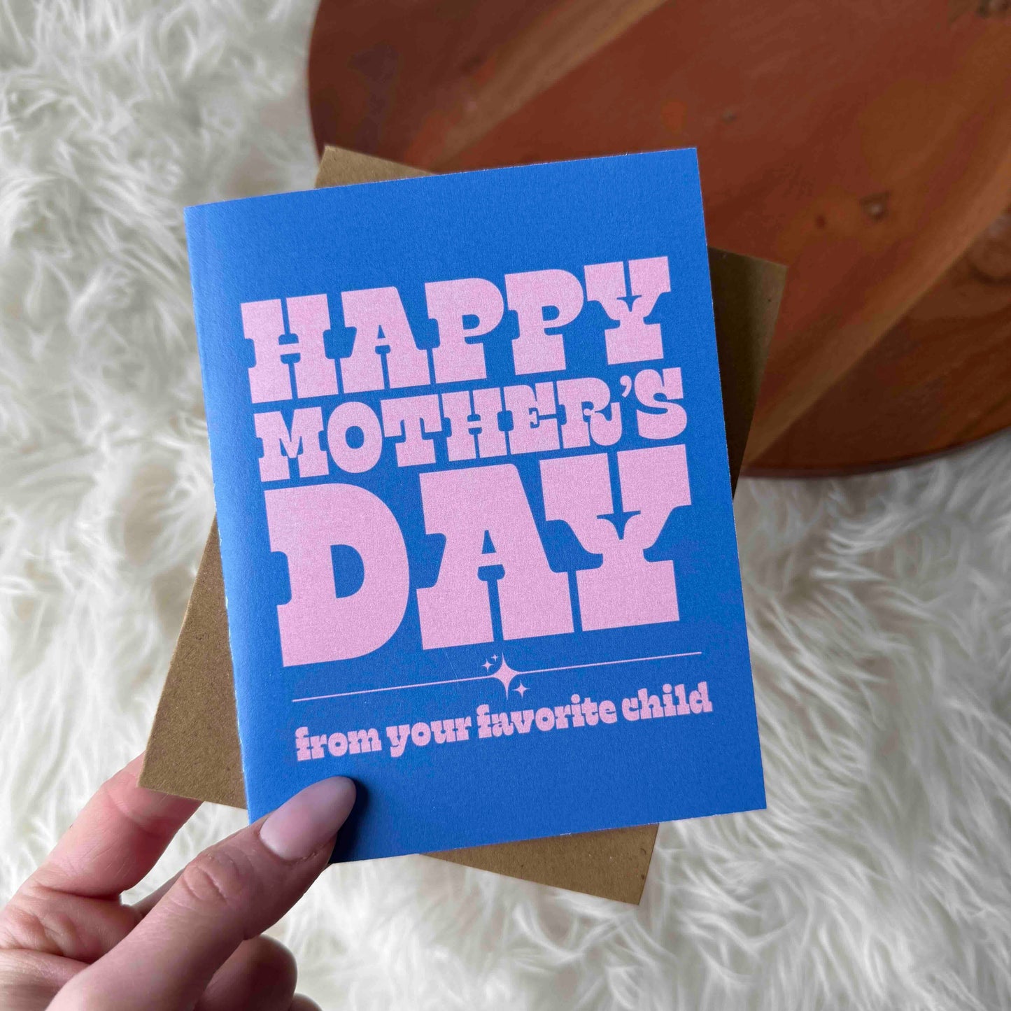 Greeting Card - Happy Mother's Day (from your favorite child)