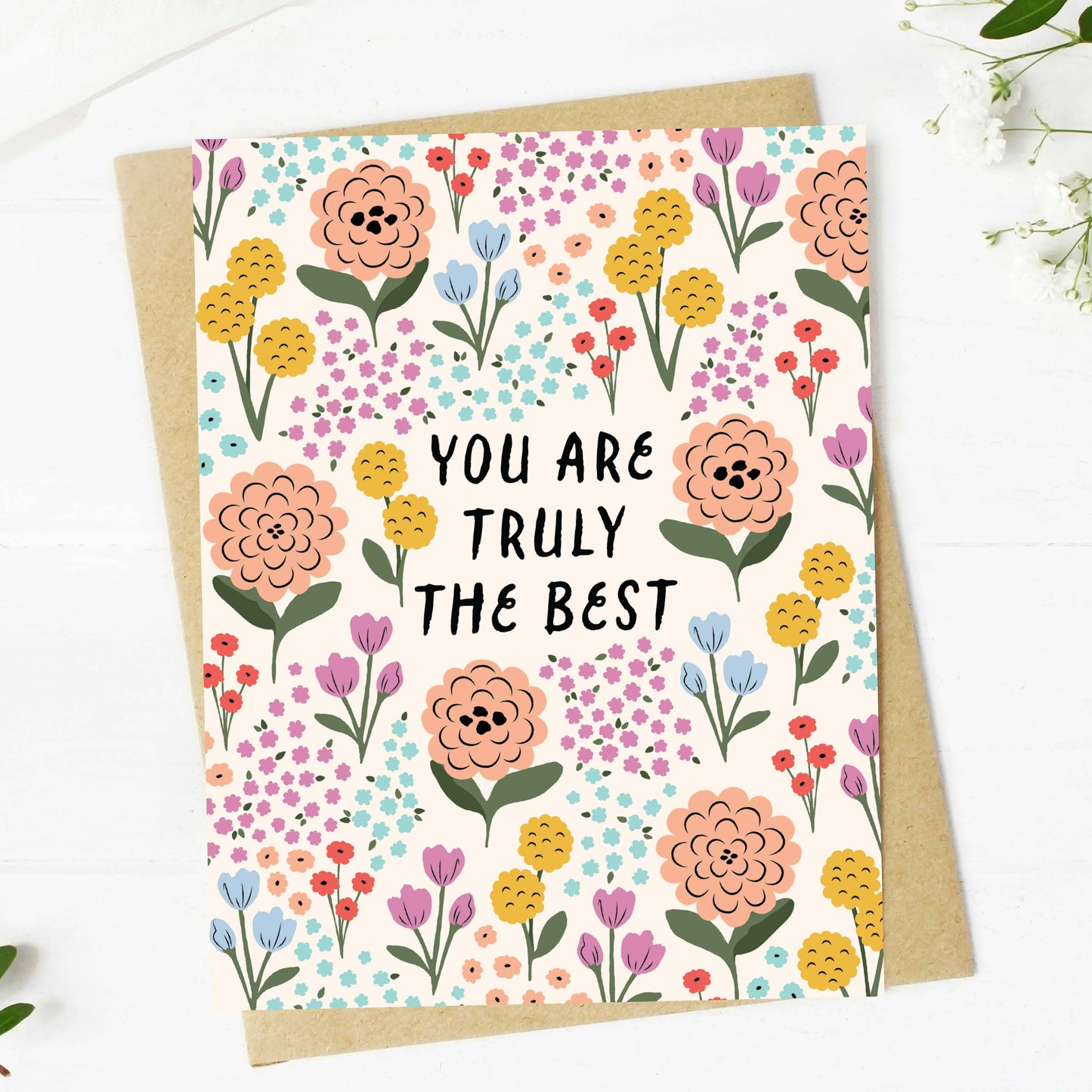 Greeting Card- You Are Truly The Best