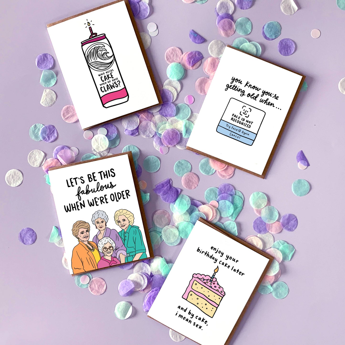 Card- Let's Be This Fabulous When We're Older
