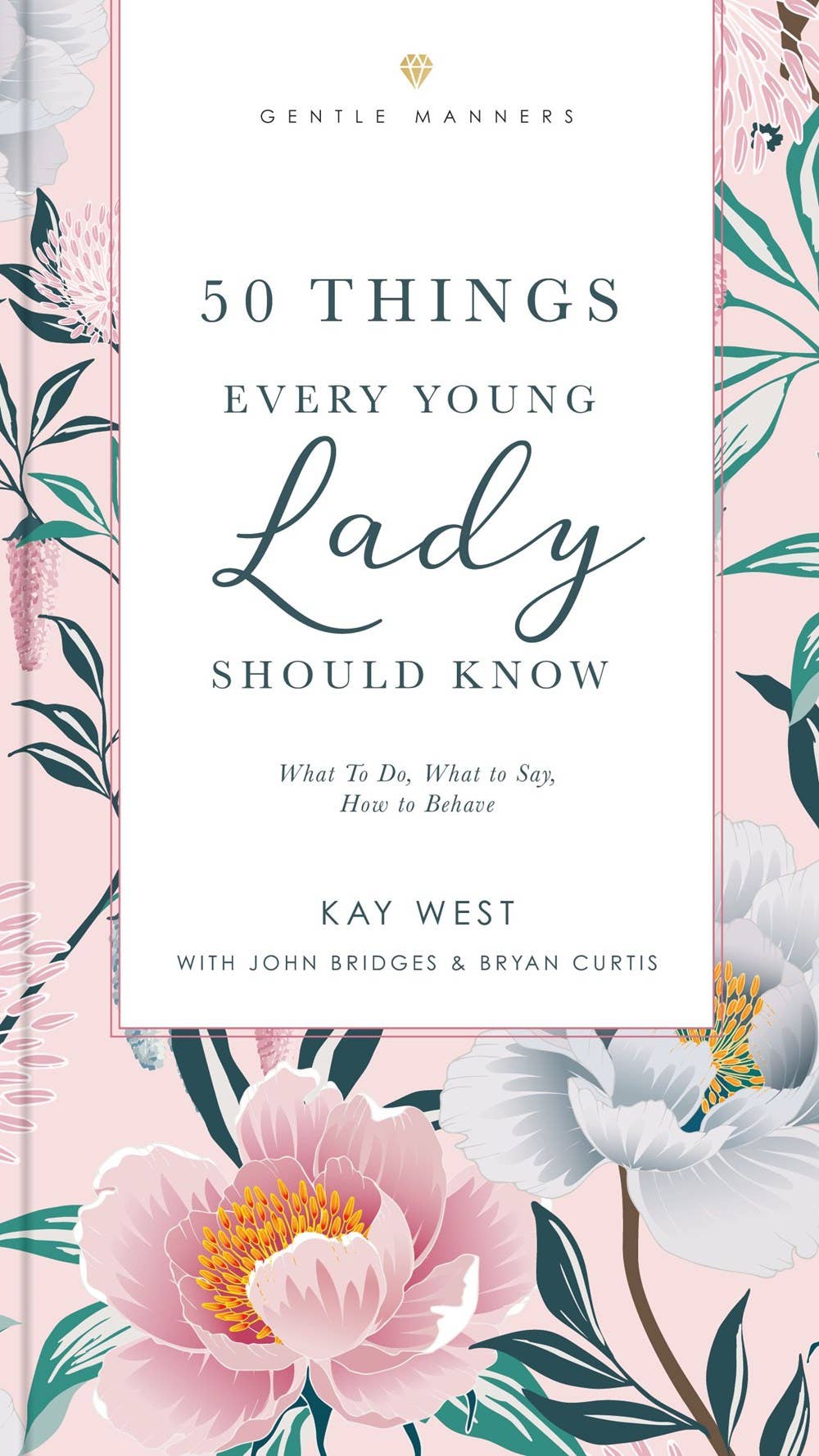 Book - 50 Things Every Young Lady Should Know