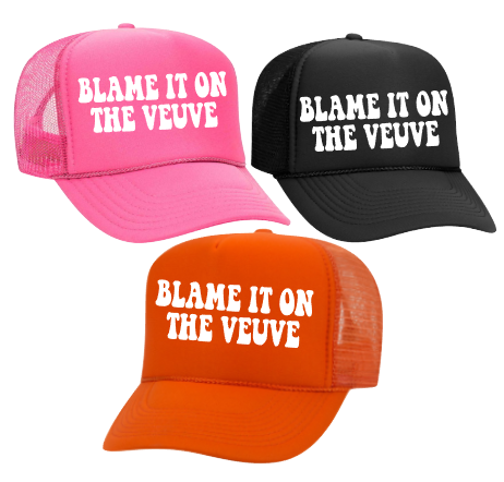 Trucker Hat- Blame it on the Champagne