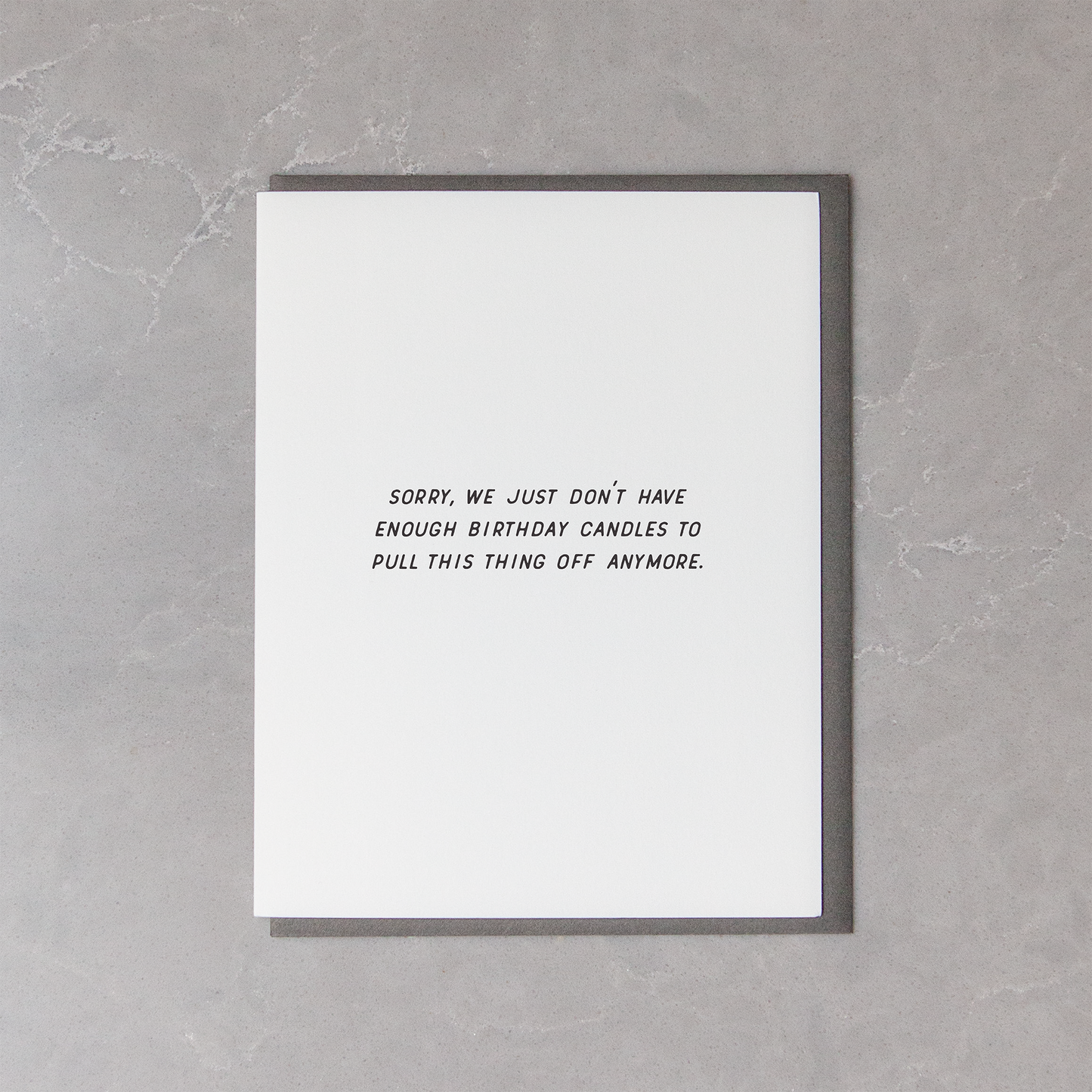 Don't Have Enough Candles Birthday Card