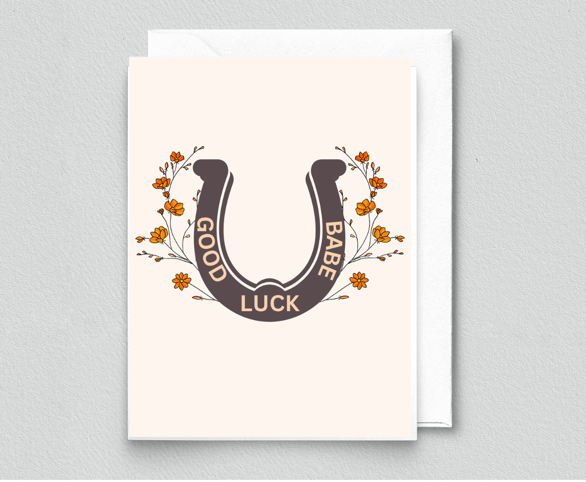 Greeting Card- Good Luck Babe