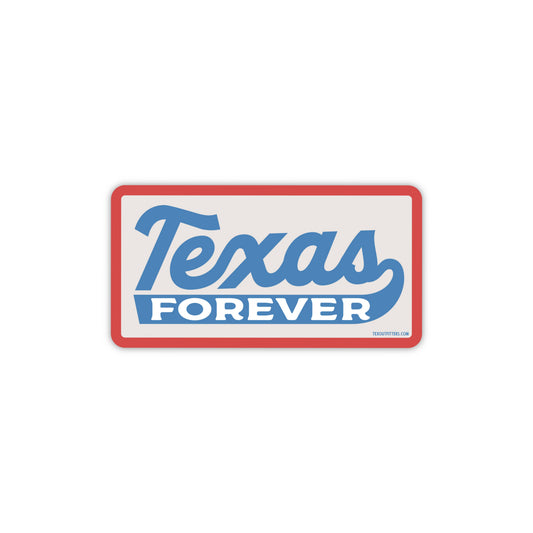 Sticker- Texas Forever
