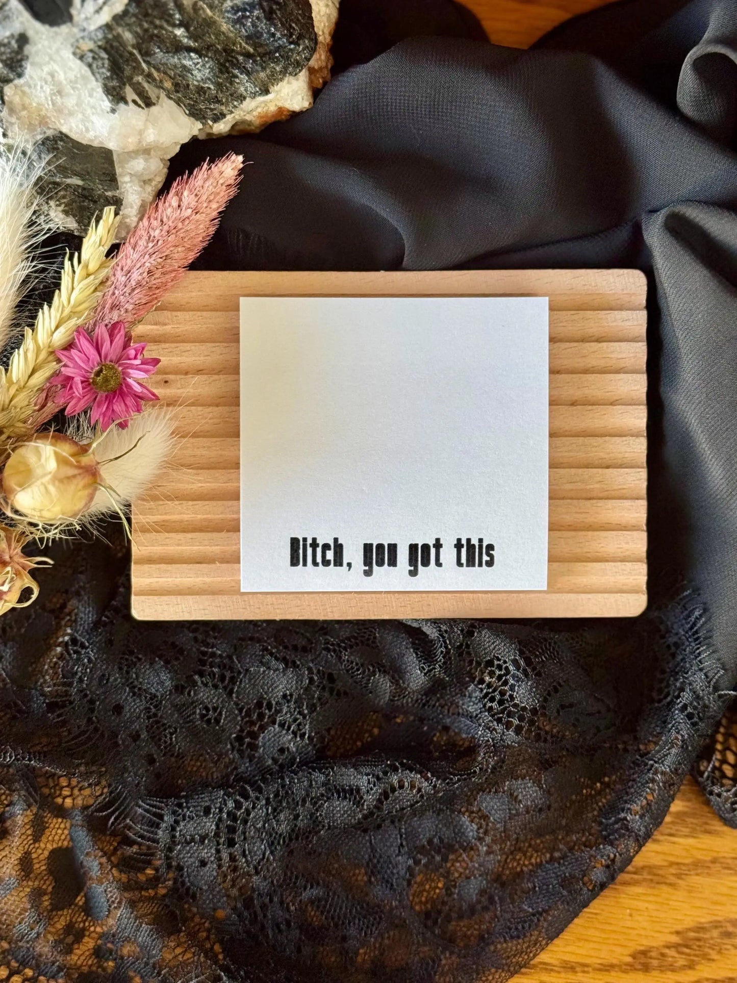 Bitch, You Got This Sticky Notes