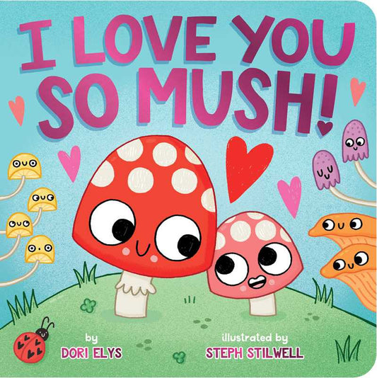 Book- I Love You So Mush!