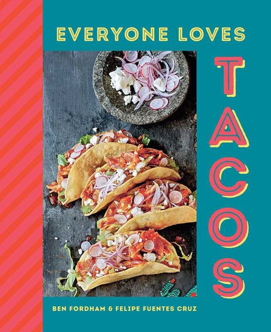 Book - Everyone Loves Tacos by Ben Fordham