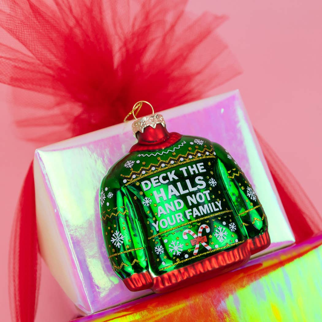 Ornament - Deck The Halls, Not Your Family
