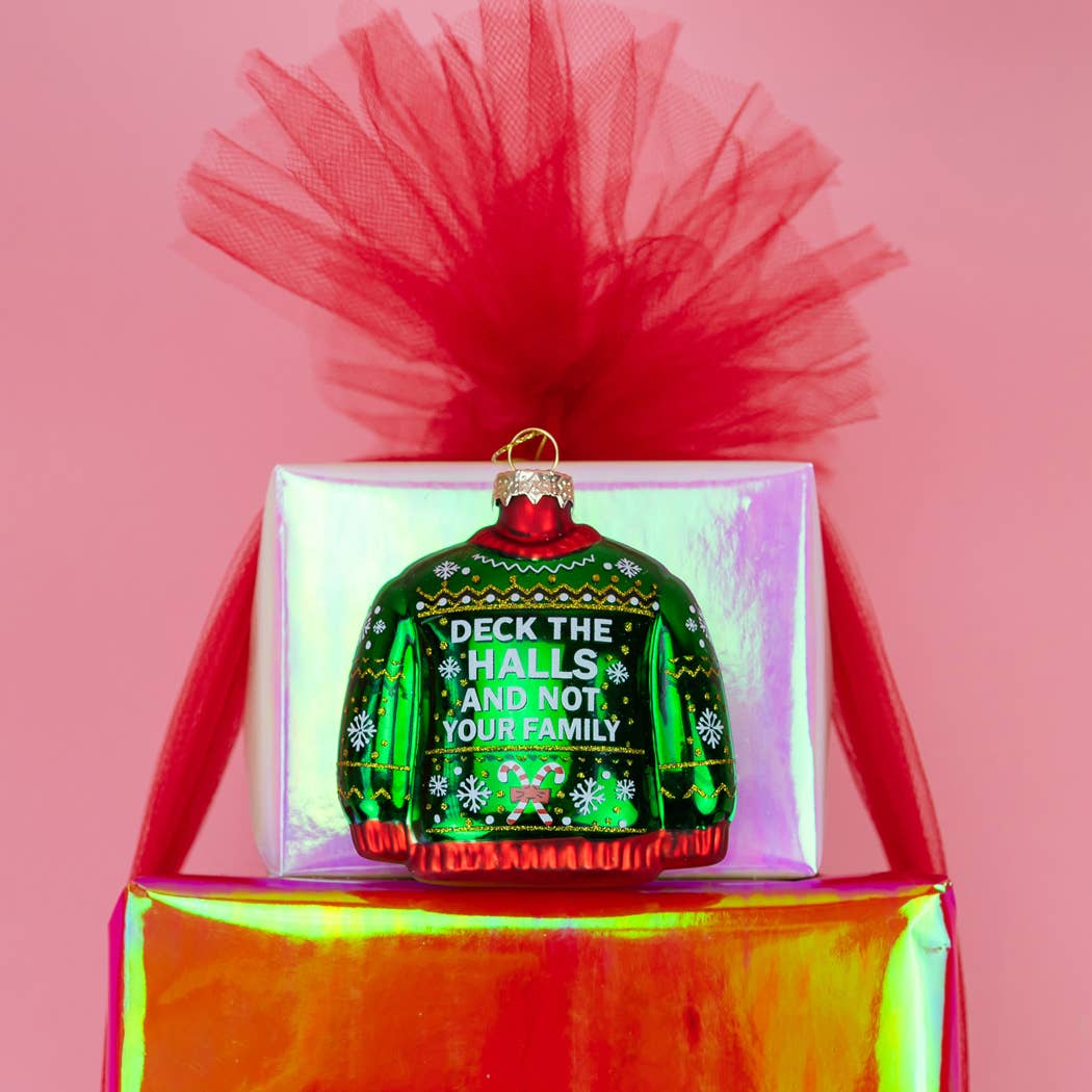 Ornament - Deck The Halls, Not Your Family