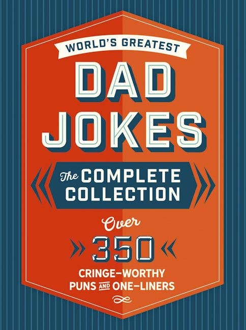 Book - World’s Greatest Dad Jokes: The Complete Collection