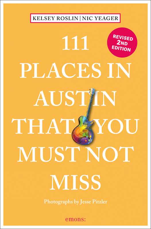 Book - 111 Places in Austin That You Must Not Miss