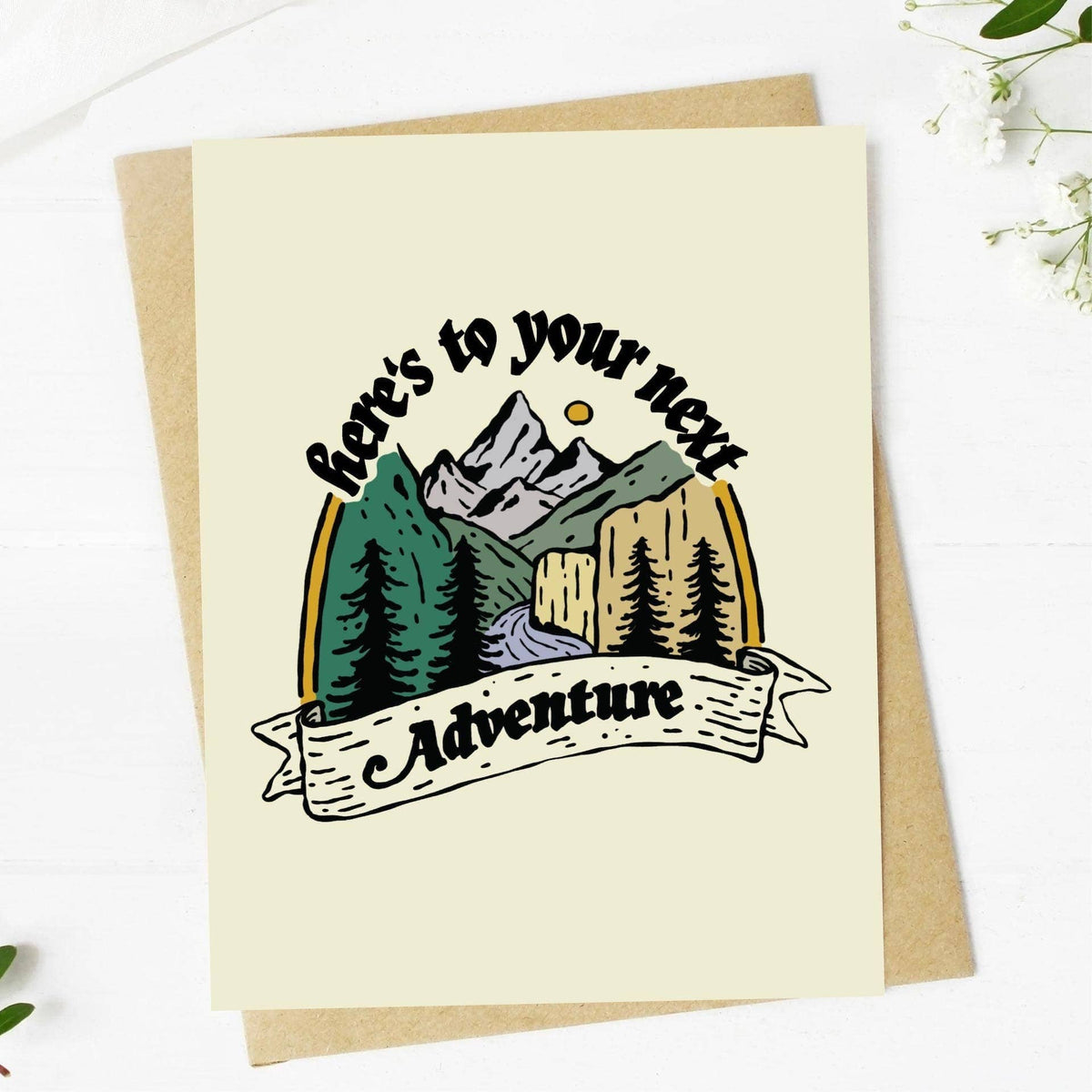 Greeting Card- Here's To Your Next Adventure