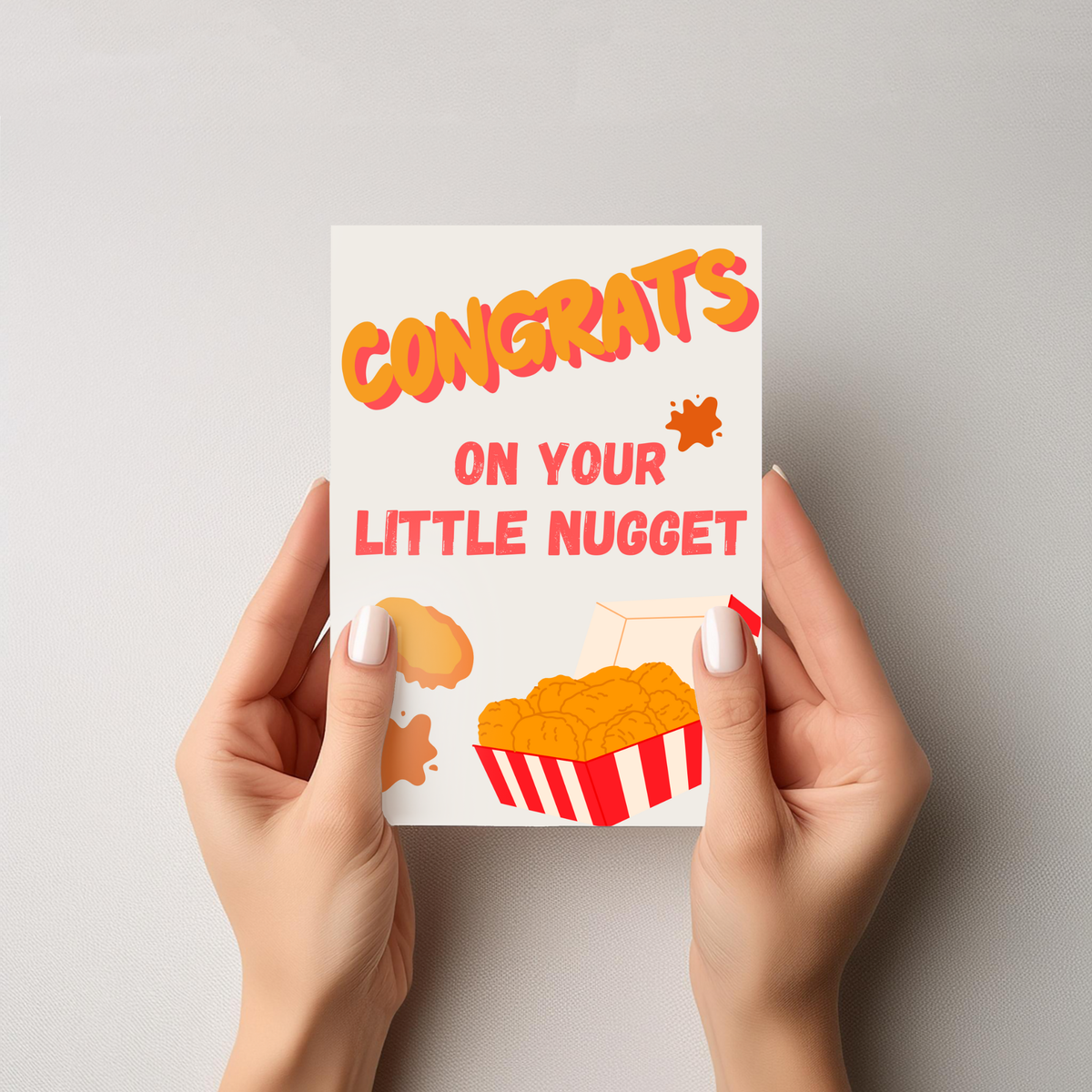 Greeting Card- Congrats On Your Little Nugget