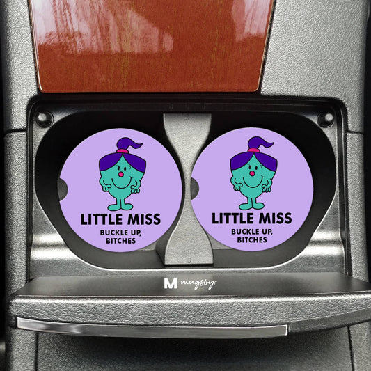 GC Car Coasters - Little Miss Buckle Up, Bitches