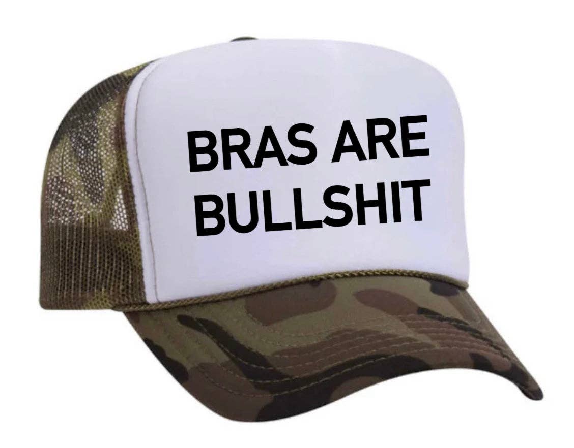 Trucker Hat- Bras are Bullshit