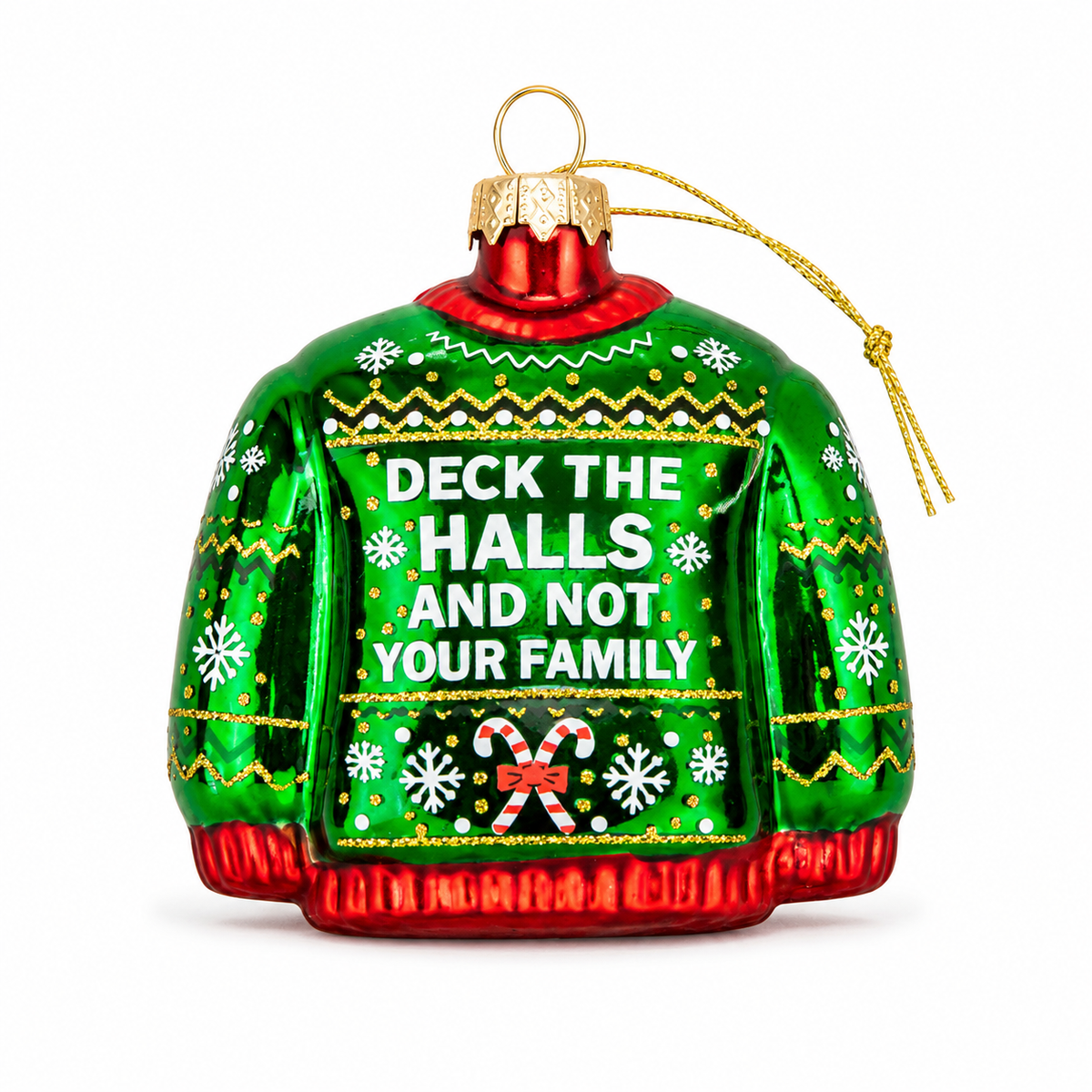 Ornament - Deck The Halls, Not Your Family