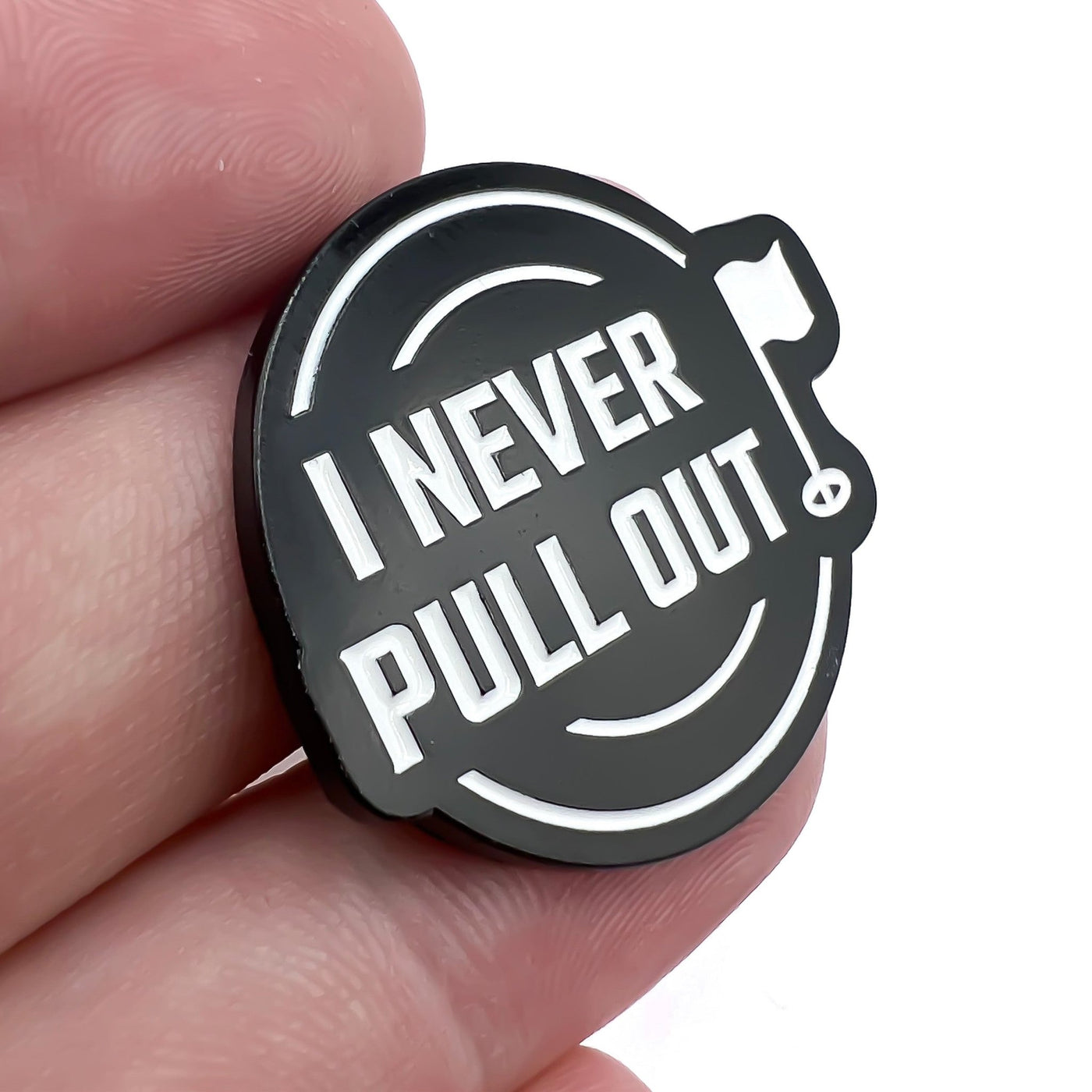 Ball Markers - I Never Pull Out