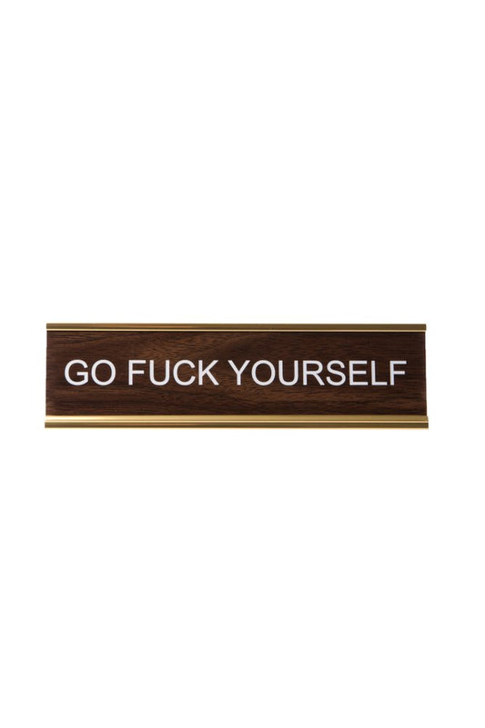 OEH Nameplate - Go Fuck Yourself